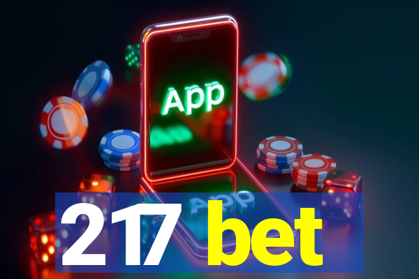 217 bet